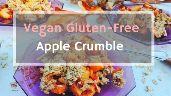 Gluten free Vegan Apple Crumble (Dairy-free, Egg free, Nut Free)