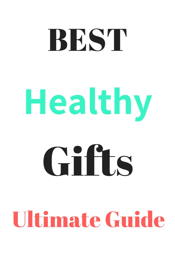 80 Best Gifts for Healthy Eaters – The Ultimate Guide