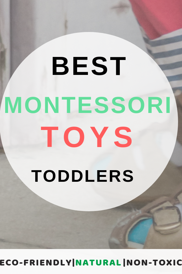 20 Best Montessori Toys for Toddlers (Natural, Eco-friendly)