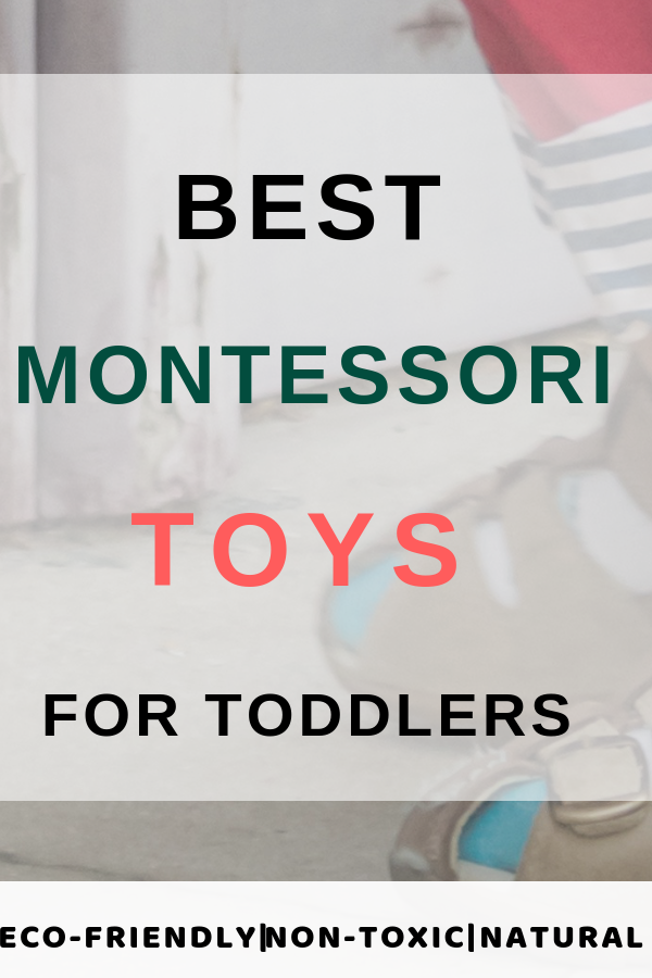 These Montessori toys for toddlers include the best non-toxic, eco-friendly, natural educational toys. This guide includes classic children toys, classic wooden toys, and the best Montessori toys for 1 year old and best Montessori toys for 2 year old.Great Christmas gifts and Birthday gifts for toddlers and preschoolers. #Christmasgifts #giftsideas #toddlergiftideas #Birthdaygifts #childrengifts #montessoritoys #toddlertoys #nontoxictoys #ecofriendlytoys