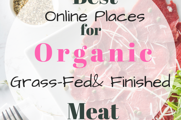 13 Best Places to Order Grass-fed, Organic & Sustainable Raised Meat